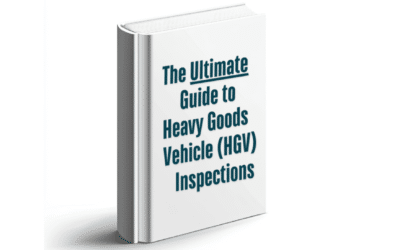 The Ultimate Guide to HGV Inspections: What Fleet Operators Need to Know